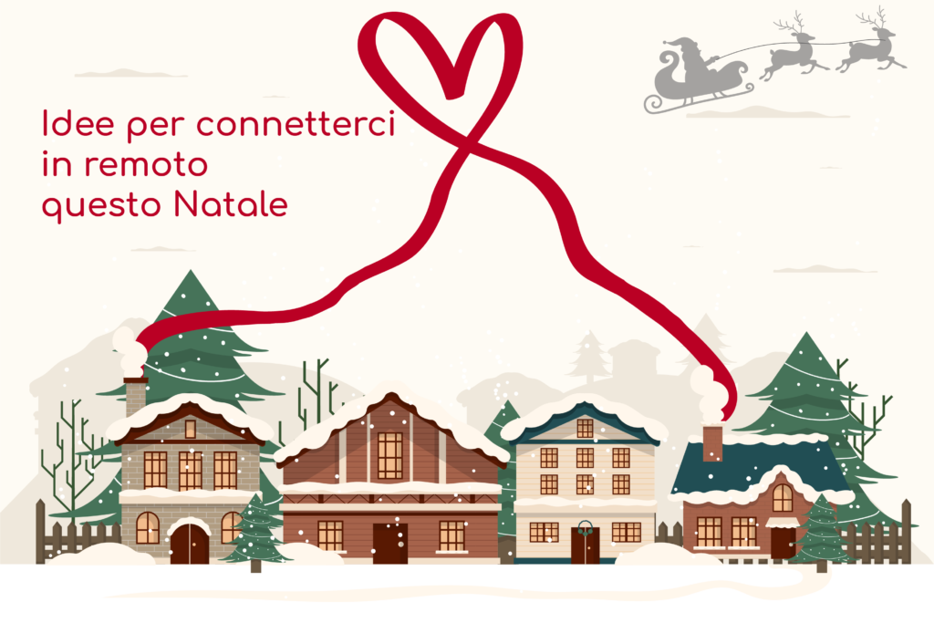 Idee per connetterci in remoto questo Natale